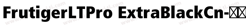 FrutigerLTPro ExtraBlackCn字体转换